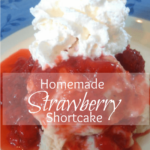 Homemade Strawberry Shortcake