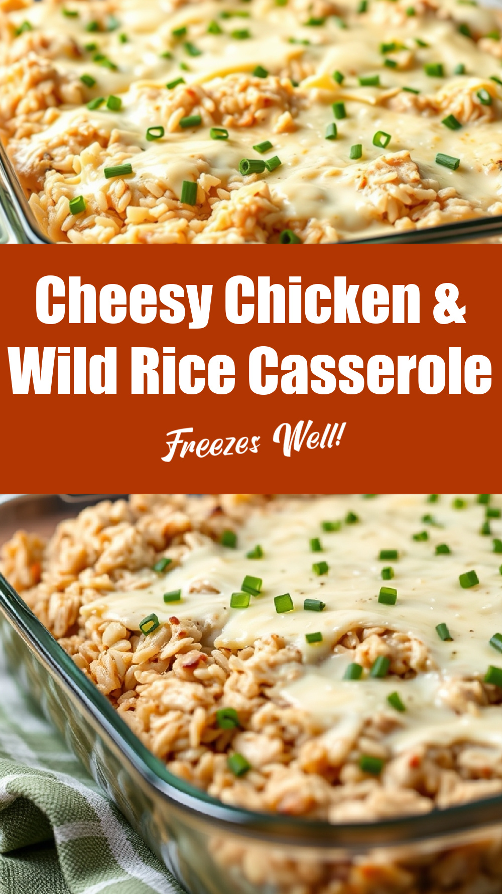 Cheesy chicken and wild rice casserole freezer meal