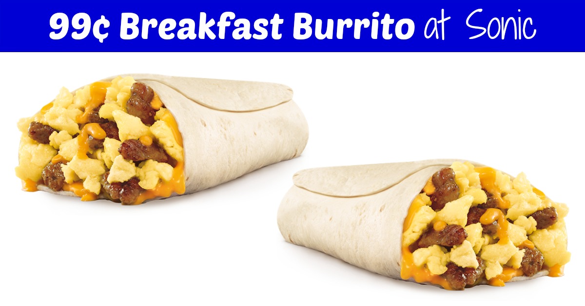 Sonic® Breakfast Burrito Deal (Just $0.99!)