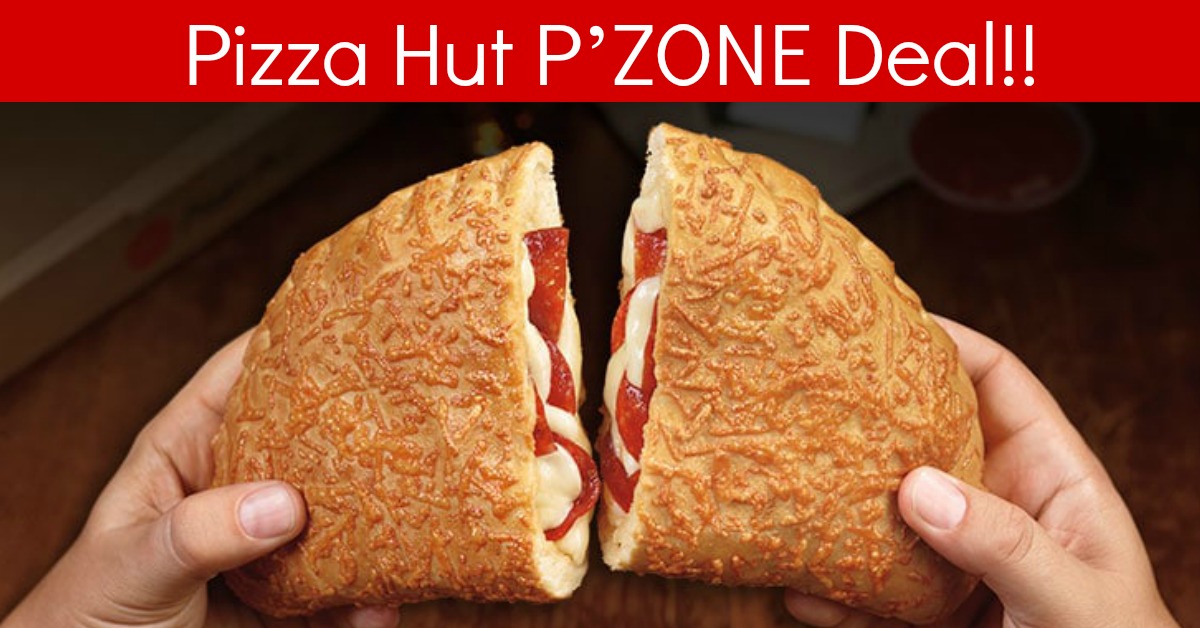 P'Zone® deal at Pizza Hut