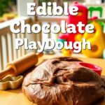 edible chocolate play dough