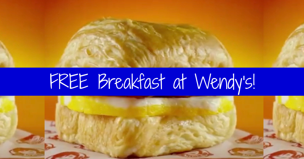 Wendy's Free Breakfast Croissant 2021