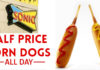 Sonic Corn Dogs Day (Half-Price Corn Dogs)