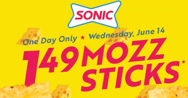 Sonic Mozzarella Sticks Day! Just $1.49!