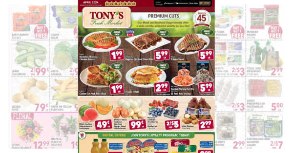 Tony’s Ad (4/24/24 – 4/30/24) Tony’s Fresh Market Weekly Ad
