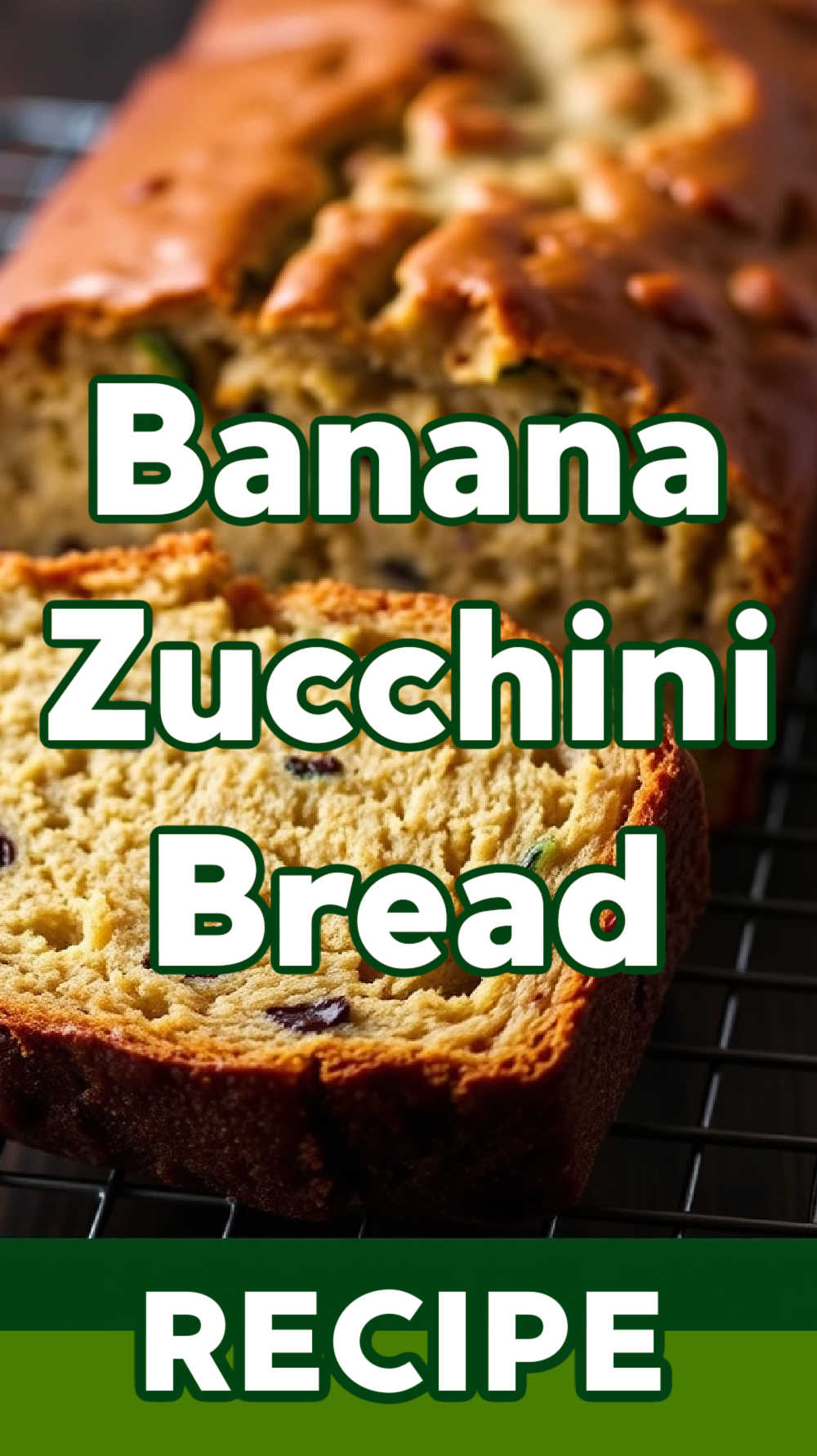 Banana Zucchini Bread